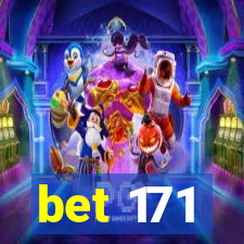 bet 171